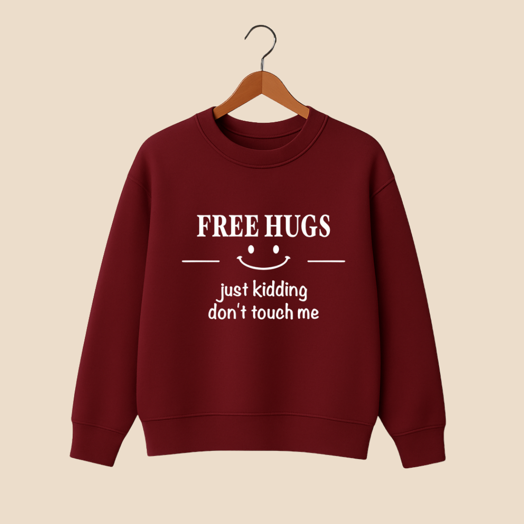 Free Hugs Sweat Shirt