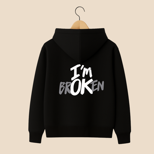 I'm Broken Hoodie