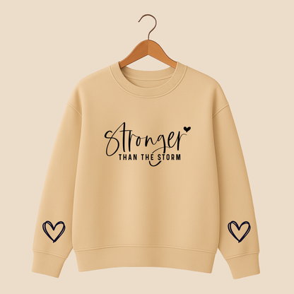 Stronger Than Storm Sweat Shirt
